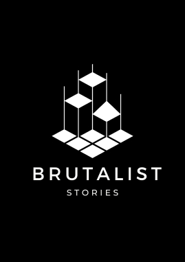 Brutalist Stories